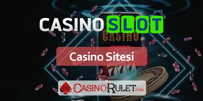 Casinoslot Site İncelemesi