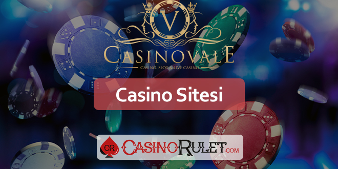 Casinovale Detaylı İncelemesi
