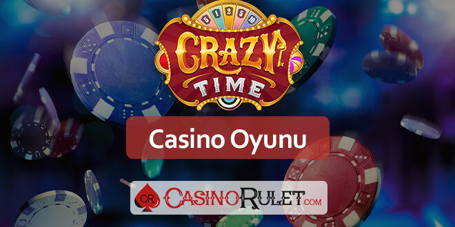 Crazy Time Casino Oyunu